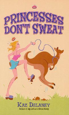 Princess Don't Sweat