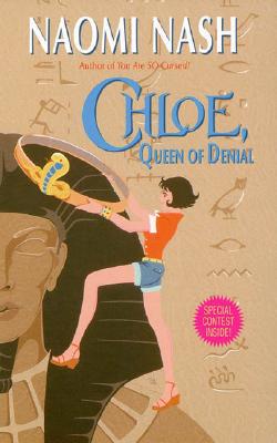 Chloe, Queen of Denial
