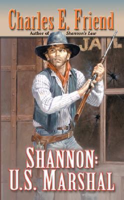 Shannon: U.S. Marshal