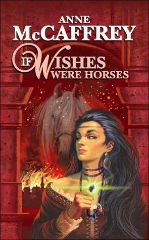 If Wishes Were Horses