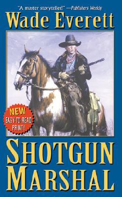 Shotgun Marshal