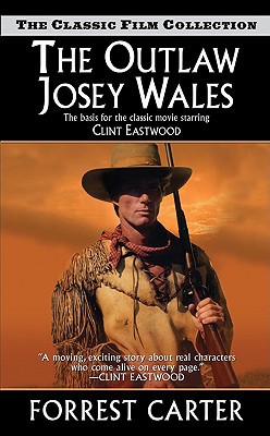 The Outlaw Josey Wales