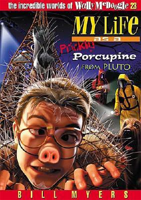My Life as a Prickly Porcupine from the Planet Pluto