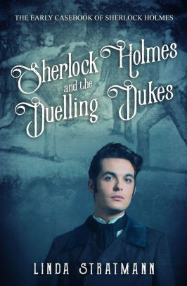 Sherlock Holmes and the Duelling Dukes