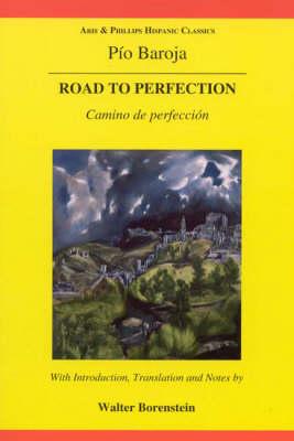 Baroja: The Road to Perfection
