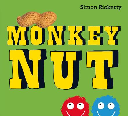 Monkey Nut. by Simon Rickerty