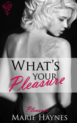 What's Your Pleasure?