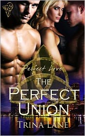 The Perfect Union