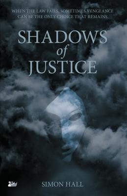 The Shadows of Justice