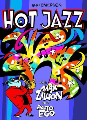 Hot Jazz With Max Zillion & Alto Ego