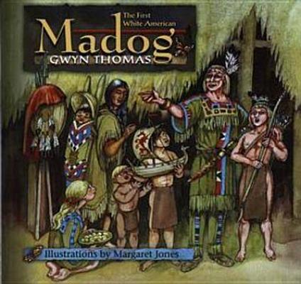 Madog, the First White American