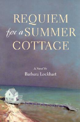 Requiem for a Summer Cottage