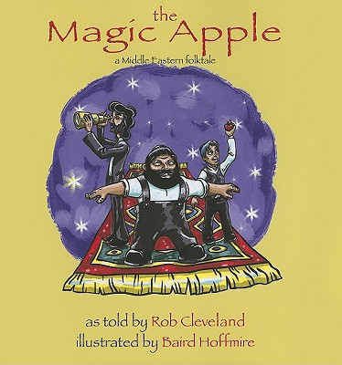 The Magic Apple: A Middle Eastern Folktale