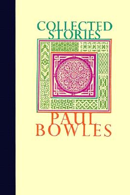 Coll Stories Paul Bowles