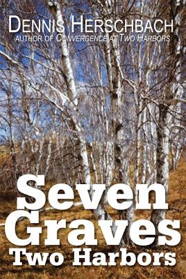 Seven Graves Two Harbors