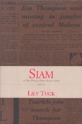 Siam: Or, The Woman Who Shot a Man