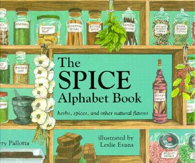 The Yummy Alphabet Book: Herbs, Spices, and Other Natural Flavors