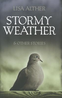 Stormy Weather and Other Stories
