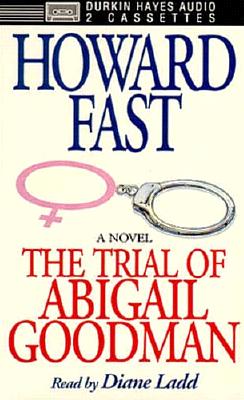 The Trial of Abigail Goodman