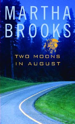 Two Moons in August