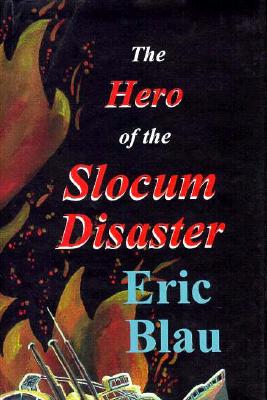 The Hero of the Slocum Disaster