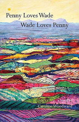 Penny Loves Wade, Wade Loves Penny