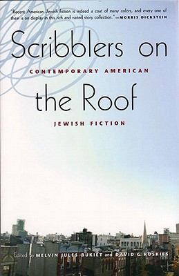 Scribblers on the Roof: Contemporary American Jewish Fiction