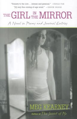 The Girl in the Mirror: A Novel in Poems and Journal Entries