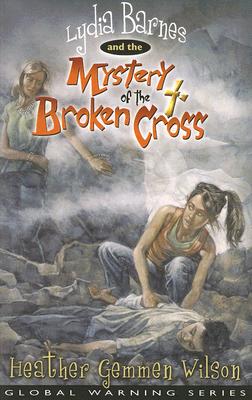 Lydia Barnes and the Mystery of the Broken Cross