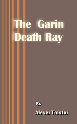 The Garin Death Ray