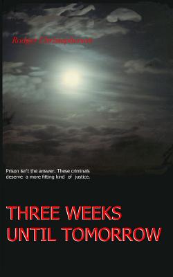 Three Weeks from Tomorrow