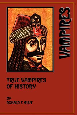 True Vampires of History