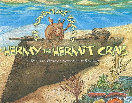 Hermy the Hermit Crab: The Adventure Begins