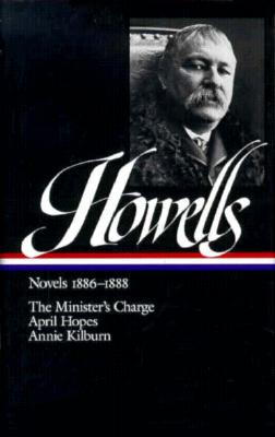 William Dean Howells: Novels 1886-1888