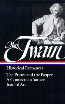 Mark Twain: Historical Romances