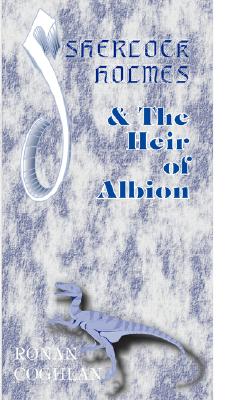Sherlock Holmes and the Heir of Albion