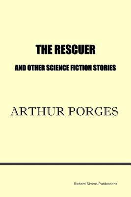 The Rescuer and Other Science Fiction Stories