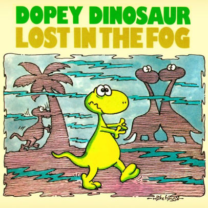 Dopey Dinosaur Lost In The Fog