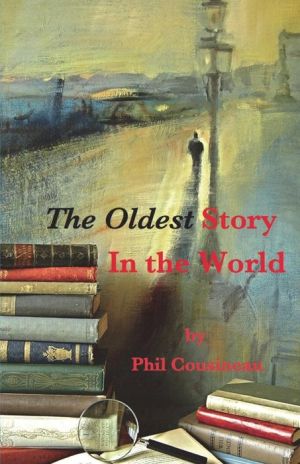 The Oldest Story In the World