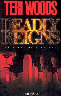 Deadly Reigns