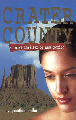 Crater County: A Legal Thriller of New Mexico