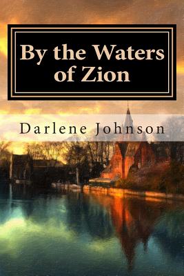 By the Waters of Zion