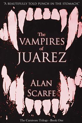 The Vampires of Juarez