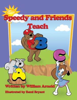 Speedy And Friends Teach A B C