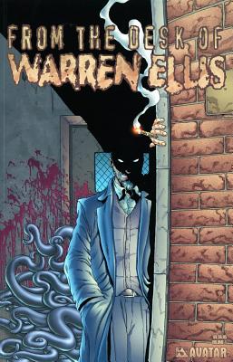 From the Desk of Warren Ellis Volume 1