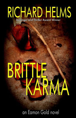 Brittle Karma