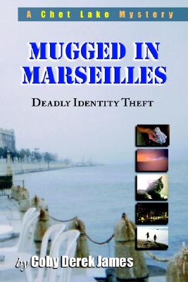 Mugged in Marseilles