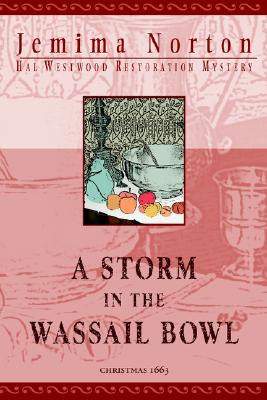 A Storm in the Wassail Bowl