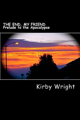 The End, My Friend