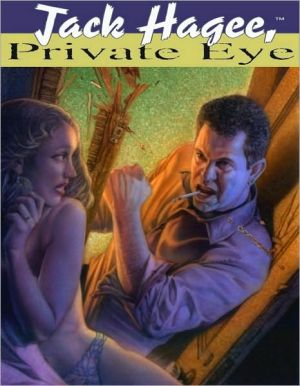 Jack Hagee, Private Eye
